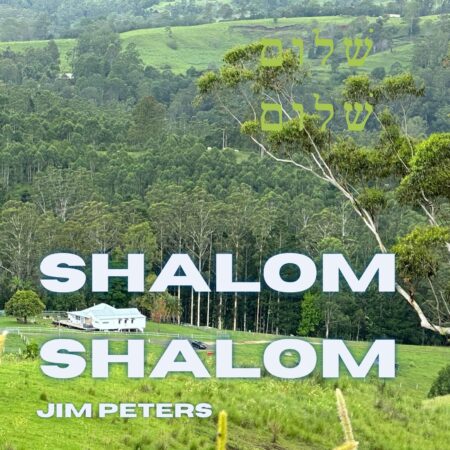 Shalom Shalom Jim Peters Christian Music